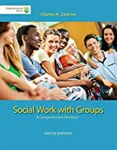 (Test Bank)Social Work with Groups A Comprehensive Worktext, 9th Edition.zip