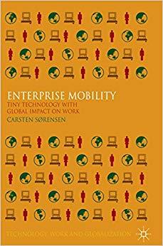 (PDF)Enterprise Mobility Tiny Technology with Global Impact on Work (Technology, Work and Globa...