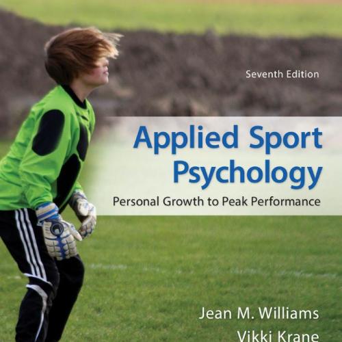 Applied Sport Psychology_ Personal Growth to Peak Performance 7th - Williams - Jean M. Williams...