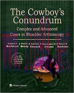 (PDF)The Cowboy&rsquo;s Conundrum: Complex and Advanced Cases in Shoulder Arthroscopy: Ebook without ...