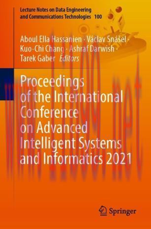 Proceedings of the International Conference on Advanced Intelligent Systems and Informatics 202...