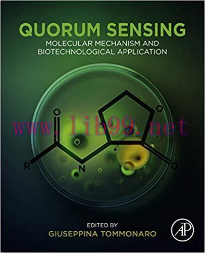 [PDF]Quorum Sensing Molecular Mechanism and Biotechnological Application