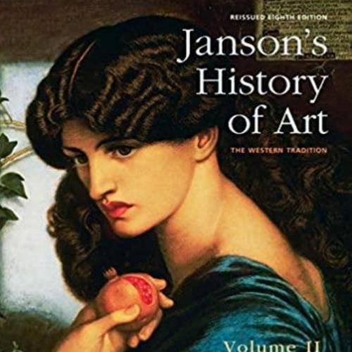 Janson's History of Art The Western Tradition, Reissued Edition, Volume 2 8th - Wei Zhi