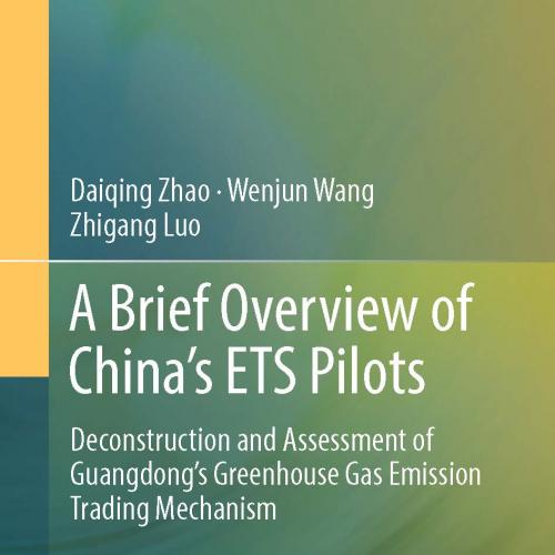 A Brief Overview of China&rsquo;s ETS Pilots