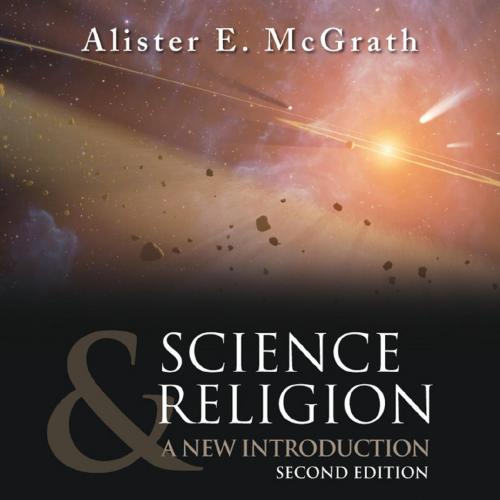 Science and Religion A New Introduction
