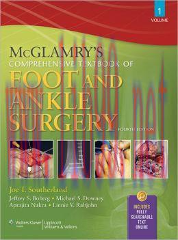 [AME]McGlamry&rsquo;s Comprehensive Textbook of Foot and Ankle Surgery, 2-Volume Set, 4th Edition (OR...