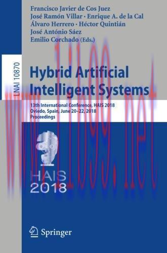 [FOX-Ebook]Hybrid Artificial Intelligent Systems: 13th International Conference