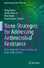 [PDF]Nano-Strategies for Addressing Antimicrobial Resistance: Nano-Diagnostics, Nano-Carriers, ...