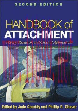 [AME]Handbook of Attachment, Second Edition: Theory, Research, and Clinical Applications, 2nd E...