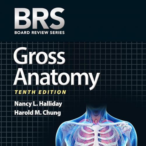 [AME]BRS Gross Anatomy (Board Review Series), 10th Edition (EPUB3)