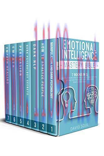 [FOX-Ebook]Emotional Intelligence Mastery Bible: 7 Books in 1: Manipulation and Dark Psychology...