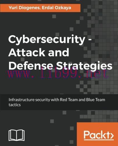 [FOX-Ebook]Cybersecurity - Attack and Defense Strategies: Infrastructure security with Red Team...