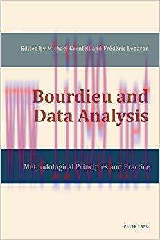Bourdieu and Data Analysis: Methodological Principles and Practice 1st Edition,