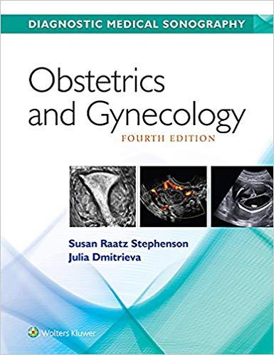 DIAGNOSTIC MEDICAL SONOGRAPHY - Obstetrics and Gynecology, 4th Edition