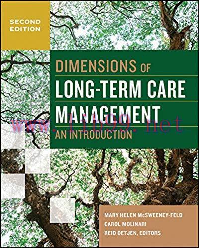 (PDF)Dimensions of Long-Term Care Management: An Introduction, Second Edition (Gateway to Healt...