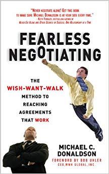(PDF)Fearless Negotiating The Wish, Want, Walk Method to Reaching Solutions That Work 1st Editi...