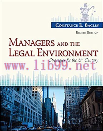 (PDF)Managers and the Legal Environment: Strategies for the 21st Century 8th Edition