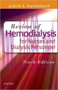 [AME]Review of Hemodialysis for Nurses and Dialysis Personnel, 9th Edition