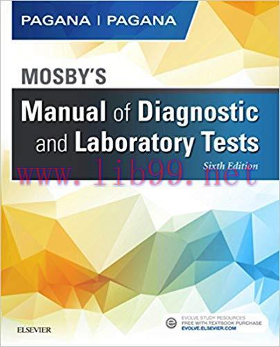 [AME]Mosby&rsquo;s Manual of Diagnostic and Laboratory Tests &ndash; E-Book 6th Edition (PDF)
