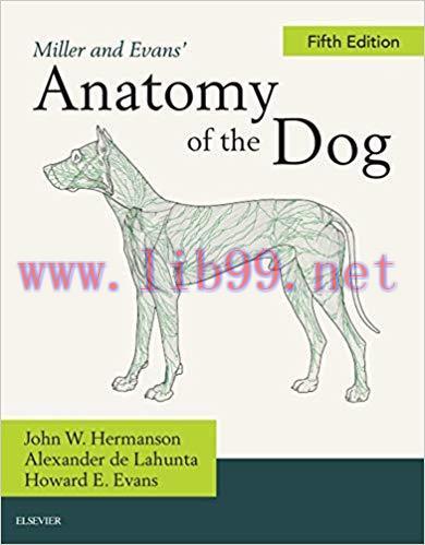 (PDF)Miller and Evans&rsquo; Anatomy of the Dog &ndash; E-Book 5th Edition