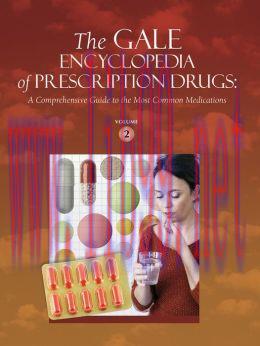 [AME]Gale Encyclopedia of Prescription Drugs: 2 Volume Set