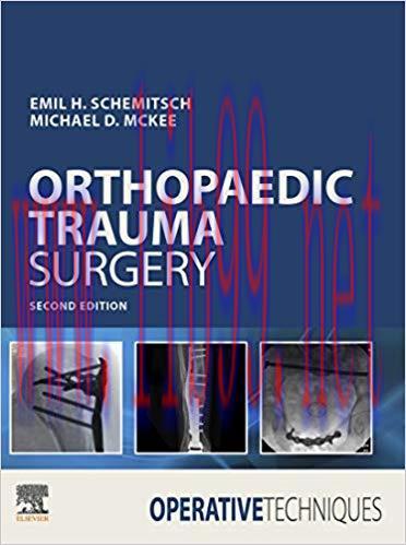 [PDF]Operative Techniques: Orthopaedic Trauma Surgery, Second Edition