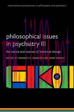 [AME]Philosophical issues in psychiatry III: The Nature and Sources of Historical Change