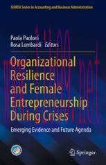 [PDF]Organizational Resilience and Female Entrepreneurship During Crises: Emerging Evidence and...