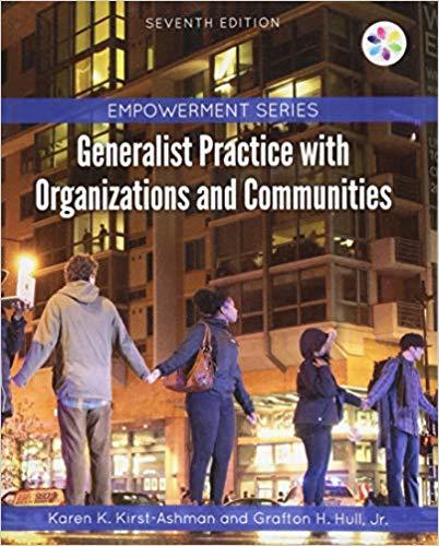 (Test Bank)Empowerment Series Generalist Practice with Organizations and Communities,7th Editio...