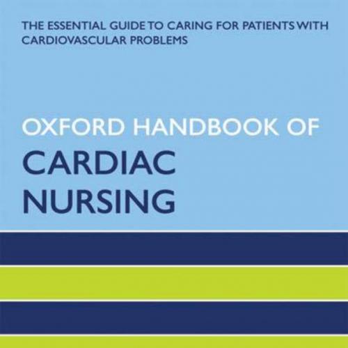 Oxford Handbook of Cardiac Nursing