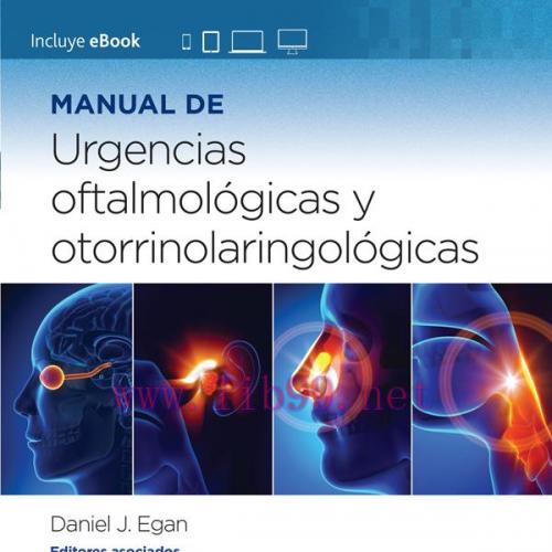 [AME]Manual de urgencias oftalmol&oacute;gicas y otorrinolaringol&oacute;gicas (EPUB)