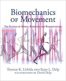 (PDF)Biomechanics of Movement: The Science of Sports, Robotics, and Rehabilitation