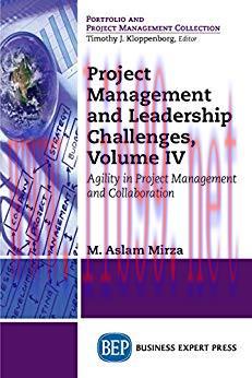 [PDF]Project Management and Leadership Challenges, Volume IV [M. Aslam Mirza]