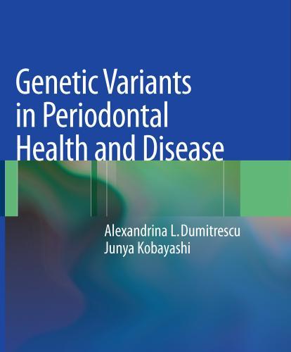 Genetic Variants in Periodontal Health and Disease