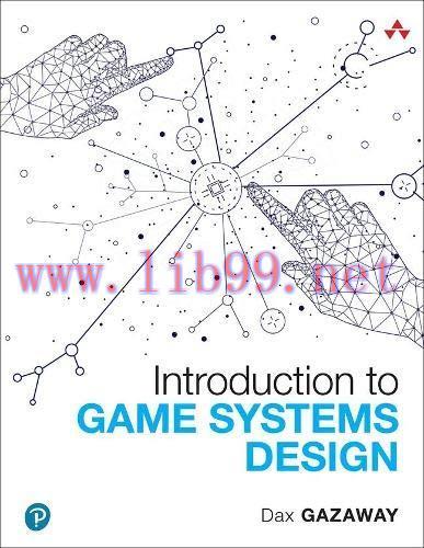 [FOX-Ebook]Introduction to Game Systems Design