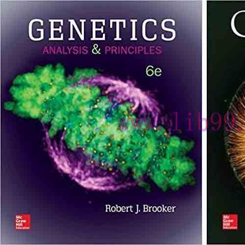 [PDF]Genetics: Analysis and Principles 6th Edition + 5e