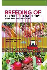 [AME]Breeding of Horticultural Crops: Principles and Practices (Original PDF)