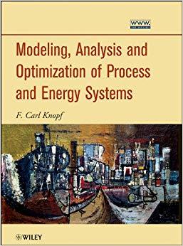 (PDF)Modeling, Analysis and Optimization of Process and Energy Systems 1st Edition