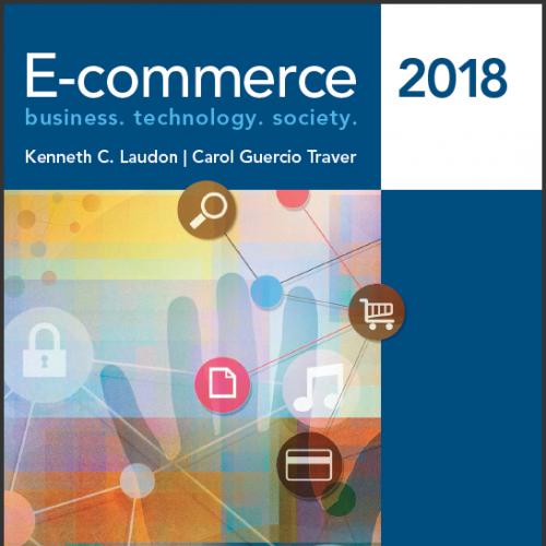 (IM)E-commerce 2018, 14th Edition Kenneth C. Laudon.zip