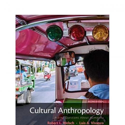 Cultural Anthropology_ Asking Questions About Humanity 2nd Edition