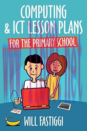 [FOX-Ebook]Computing & ICT Lesson Plans for the Primary School