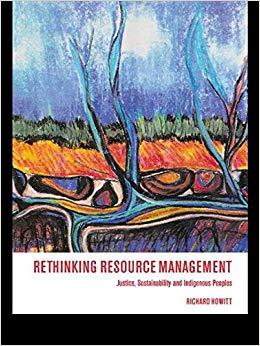 (PDF)Rethinking Resource Management Justice, Sustainability and Indigenous Peoples (Insight Gui...