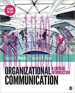 Organizational Communication: A Critical Introduction 2nd Edition,