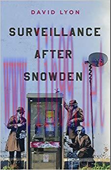 Surveillance After Snowden 1st Edition,