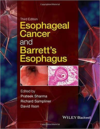 Esophageal Cancer and Barrett&rsquo;s Esophagus, 3rd Edition