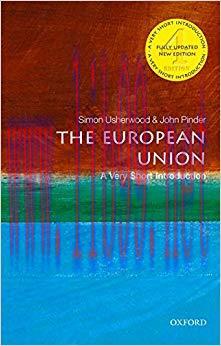 The European Union: A Very Short Introduction (Very Short Introductions) 4th Edition,