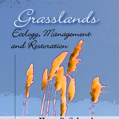 Grasslands_ Ecology, Management and Restoration