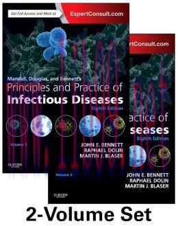 [AME]Mandell, Douglas, and Bennett&rsquo;s Principles and Practice of Infectious Diseases, 8th Editio...