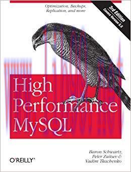High Performance MySQL: Optimization, Backups, and Replication 3rd Edition,