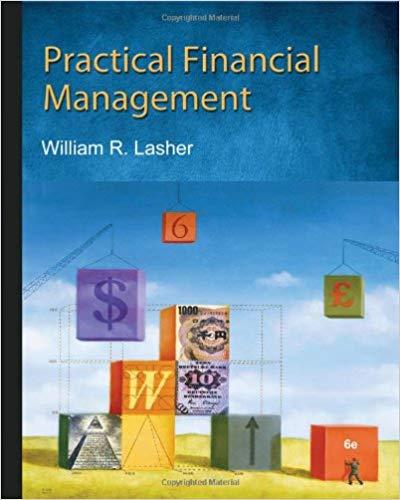 (Solution Manual)Practical Financial Management 6th Edition by William R. Lasher.rar